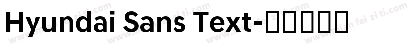Hyundai Sans Text字体转换